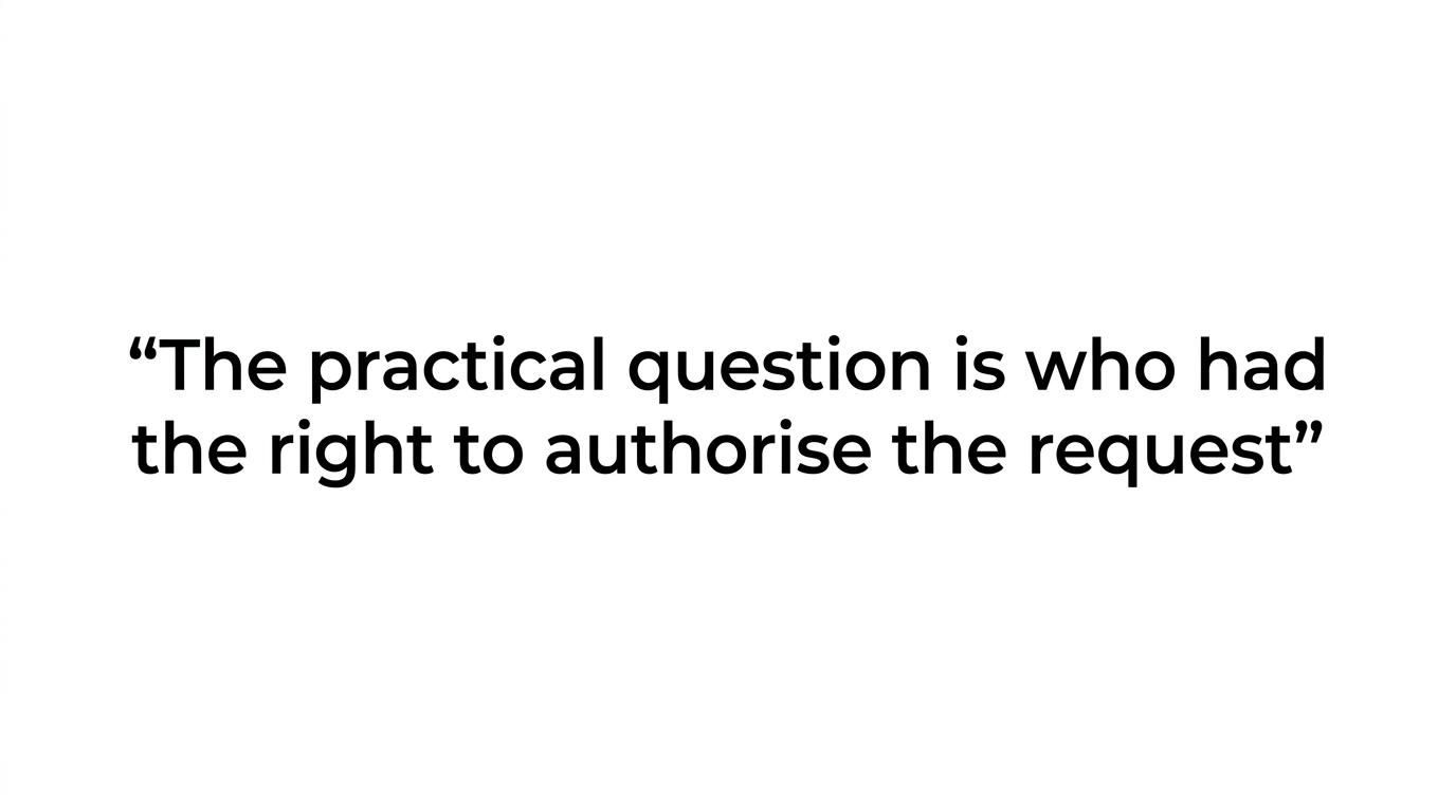 Highlighted quote stating that the real question is not who clicked submit, but who had authority to authorise the company’s LEI request.