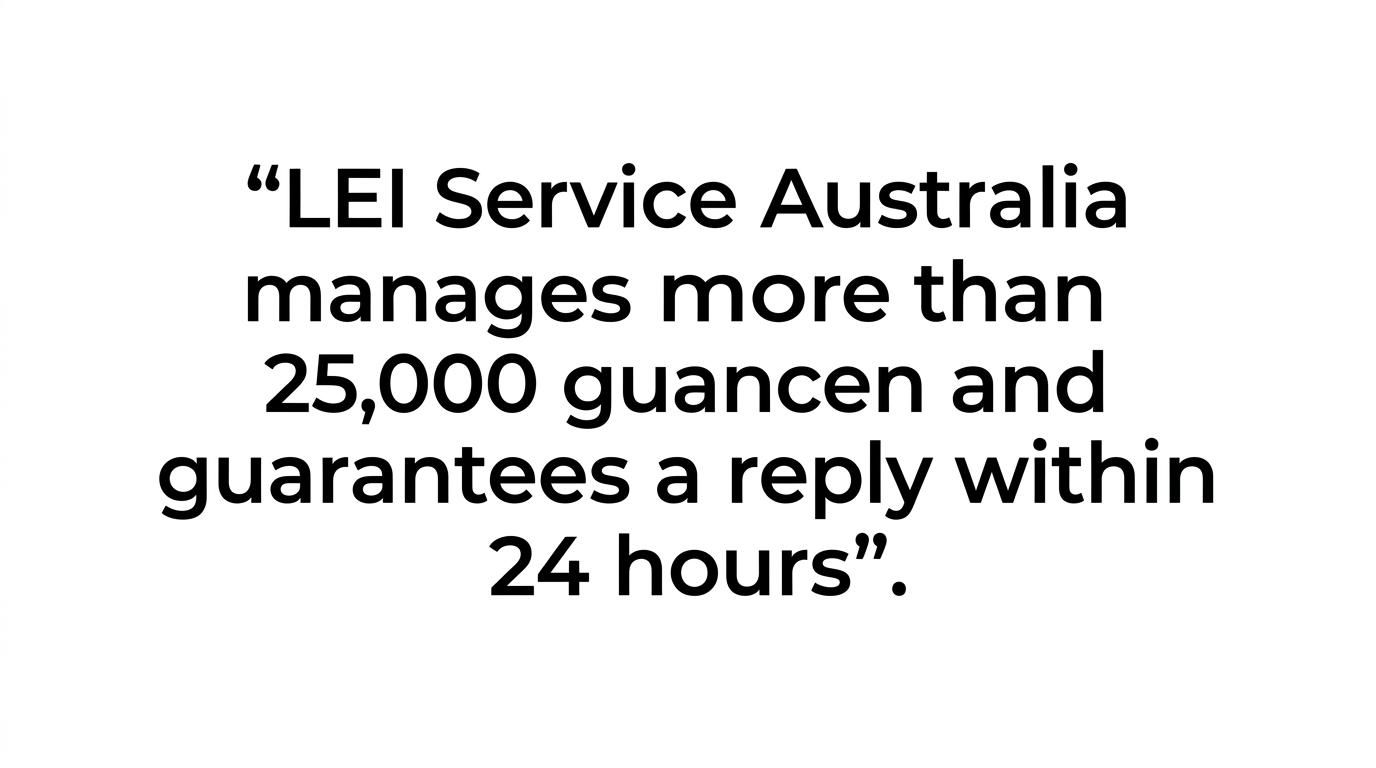A highlighted quote stating that LEI Service Australia manages more than 25,000 LEIs and guarantees a reply within 24 hours.